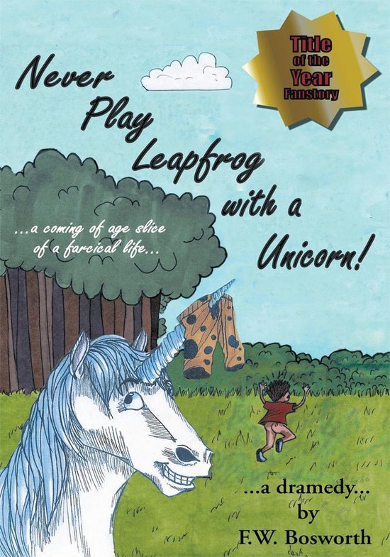 Never Play Leapfrog with a Unicorn (ebook), F.W. Bosworth