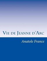 Vie de Jeanne d'Arc