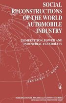 International Political Economy Series- Social Reconstructions of the World Automobile Industry