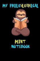 My Philoslothical Mint Notebook