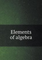 Elements of algebra