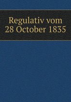 Regulativ vom 28 October 1835