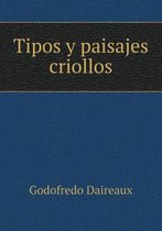 Tipos y paisajes criollos