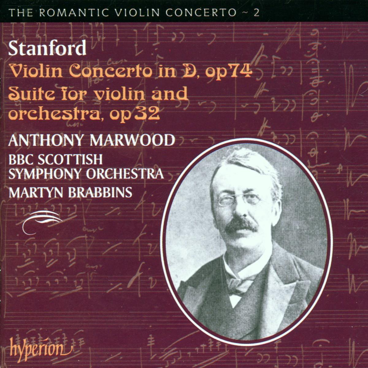 The Romantic Violin Concerto Vol 2 - Stanford: Violin Concerto, Suite