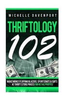 Thriftology 102