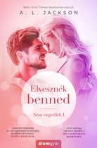 Nem engedlek 1 - Elvesznék benned