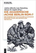 Die akademische ''Achse Berlin-Rom''?