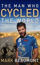 Man Who Cycled The World