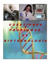 Cuestiones y Problemas de Biotecnolog a