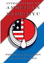 Introduction to American Wado Ryu