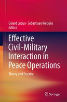Effective Civil-Military Interaction in Peace Operations
