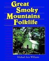 Great Smoky Mountains Folklife