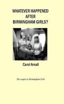 Whatever Happened After Birmingham Girls?