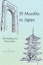 31 Months in Japan