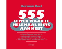 Omslag van 555 feiten waar je helemaal niets aan hebt
