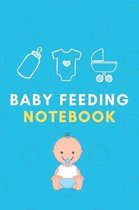 Baby Feeding Notebook