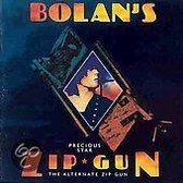 Precious Star (The Alternate Bolan's Zip Gun)