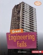 Great Engineering Fails