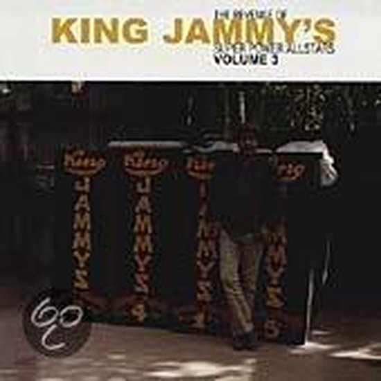 The Revenge Of King Jammy's Super Power Allstars Vol. 1