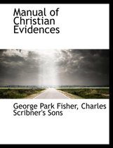 Manual of Christian Evidences