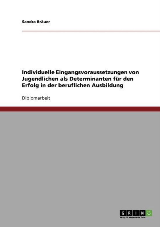 Individuelle Eingangsvoraussetzungen von Jugendlichen als De ... - cover