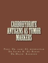 Carbohydrate Antigens As Tumor Markers