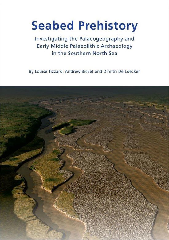 Wessex Archaeology monograph 35 - Seabed Prehistory - cover