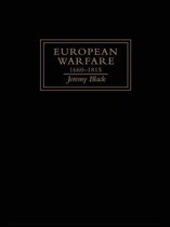 Warfare and History - European Warfare, 1660-1815