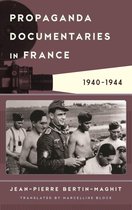 Film and History - Propaganda Documentaries in France