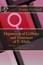Depression of Celibacy and Treatment of E-Mails