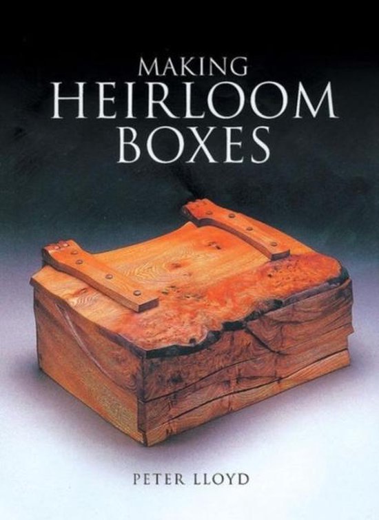 Making Heirloom Boxes - cover