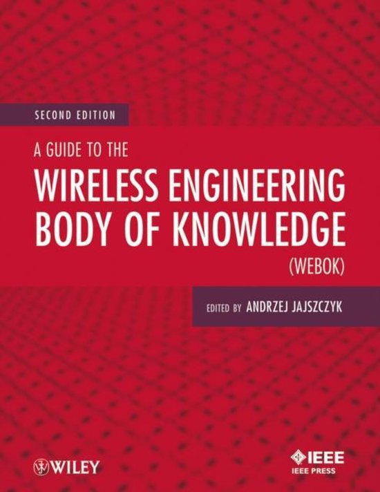 A Guide to the Wireless Engineering Body of Knowledge (WEBOK