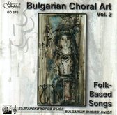 Bulgarian Choral Art V.2