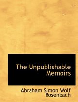 The Unpublishable Memoirs