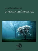 La rivalsa dell'innocenza