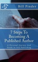 7 Steps To Becoming A Published Author