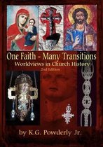 One Faith--Many Transitions