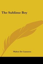 The Sublime Boy