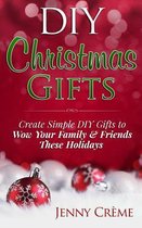 DIY Christmas Gifts