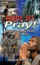 Ready, Set, Pray!