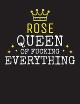 ROSE - Queen Of Fucking Everything