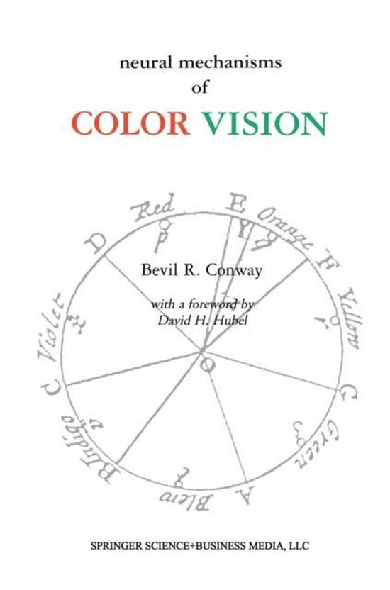 Neural Mechanisms of Color Vision | 9781441952912 | Bevil Richard ...