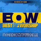 Best of Worship Vol. 2: He Knows My Name