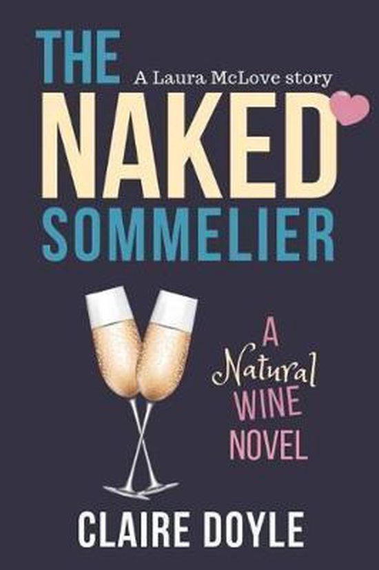 The Naked Sommelier Claire Doyle Boeken Bol