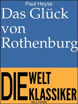 99 Welt-Klassiker - Das Glück von Rothenburg