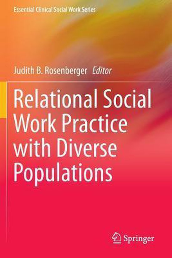 Relational Social Work Practice With Diverse Populations 9781493915965 Boeken 6715