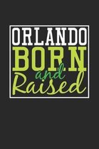 Orlando Born And Raised