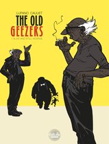 The Old Geezers 1 - The Old Geezers - Volume 1 - Alive and Still Kicking
