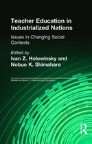 Teacher Education in Industrialized Nations