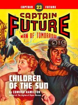 Captain Future 23 - Captain Future #23: Children of the Sun